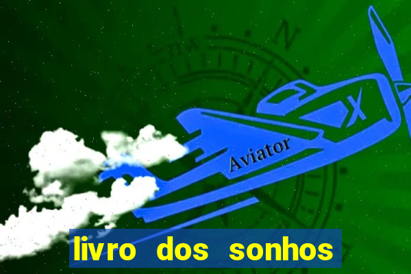 livro dos sonhos jogo do bicho